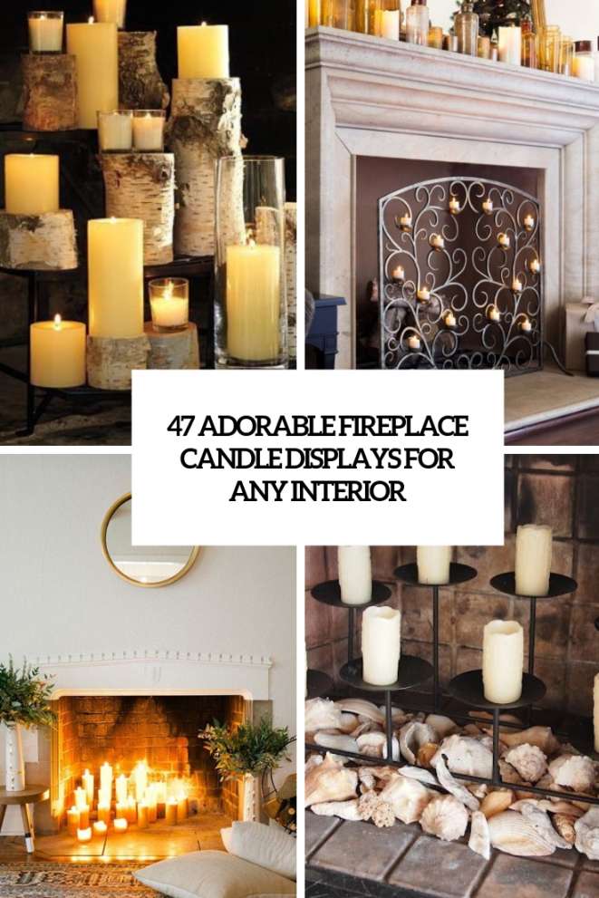 Adorable Fireplace Candle Displays For Any Interior - DigsDigs