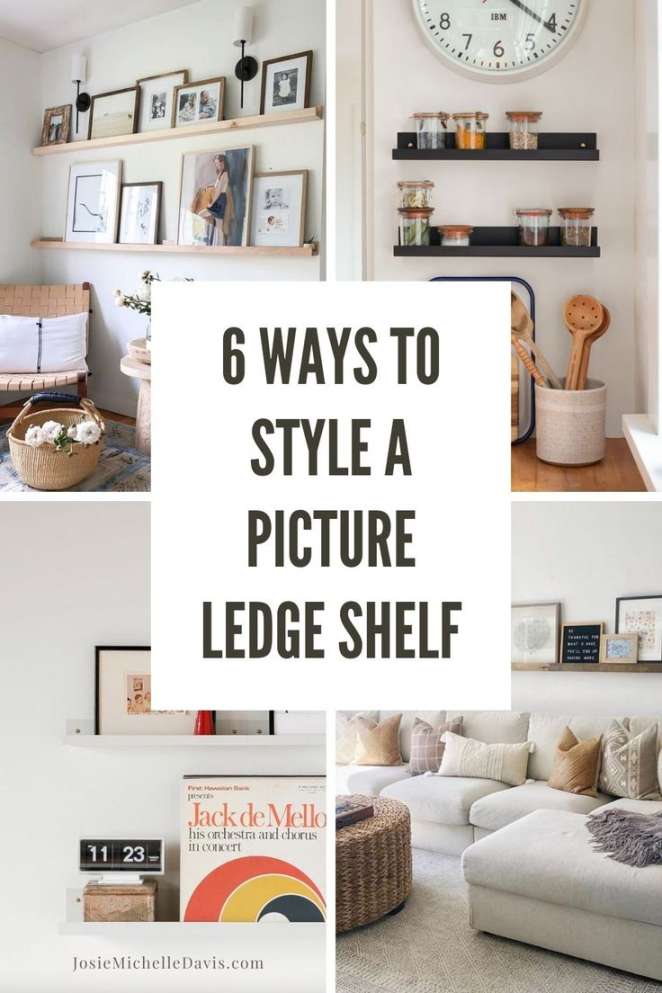 How to Style a Floating Picture Ledge Shelf in Your Home  Shelf